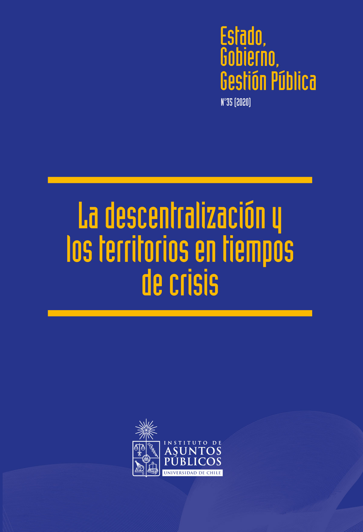 											Ver Vol. 18 Núm. 35 (2020): La descentralización y los territorios en tiempos de crisis
										